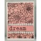 Dream, Imagine, Believe Rubber Stamp