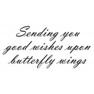 Sending you good wishes upon butterfly wings Cling Rubber Stamp