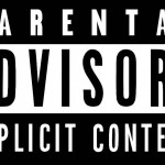 Parental Advisory - Explicit Content